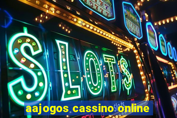 aajogos cassino online